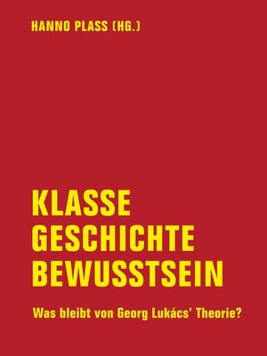 cover image of Klasse, Geschichte, Bewusstsein